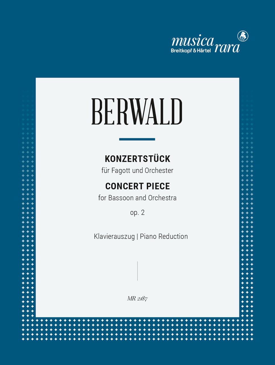 Berwald, Concert Piece op. 2 (Musica Rara)