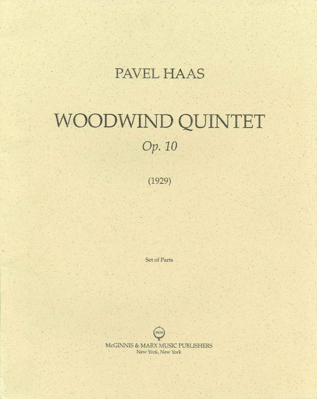 Haas, Woodwind Quintet op. 10 (McGinnis & Marx)