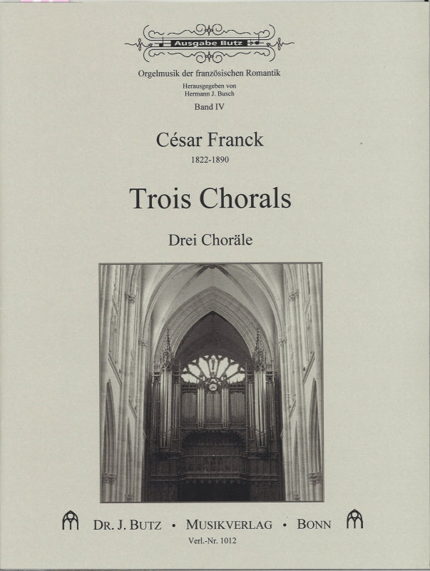 Franck, 3 Chorals CFF 105-107 (Butz)