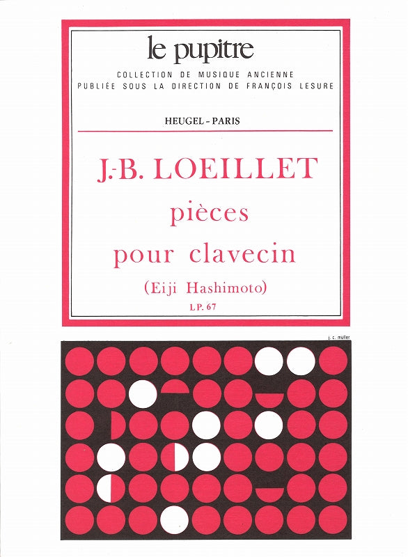 Loeillet, Pieces pour clavecin (LP 67) (Heugel)