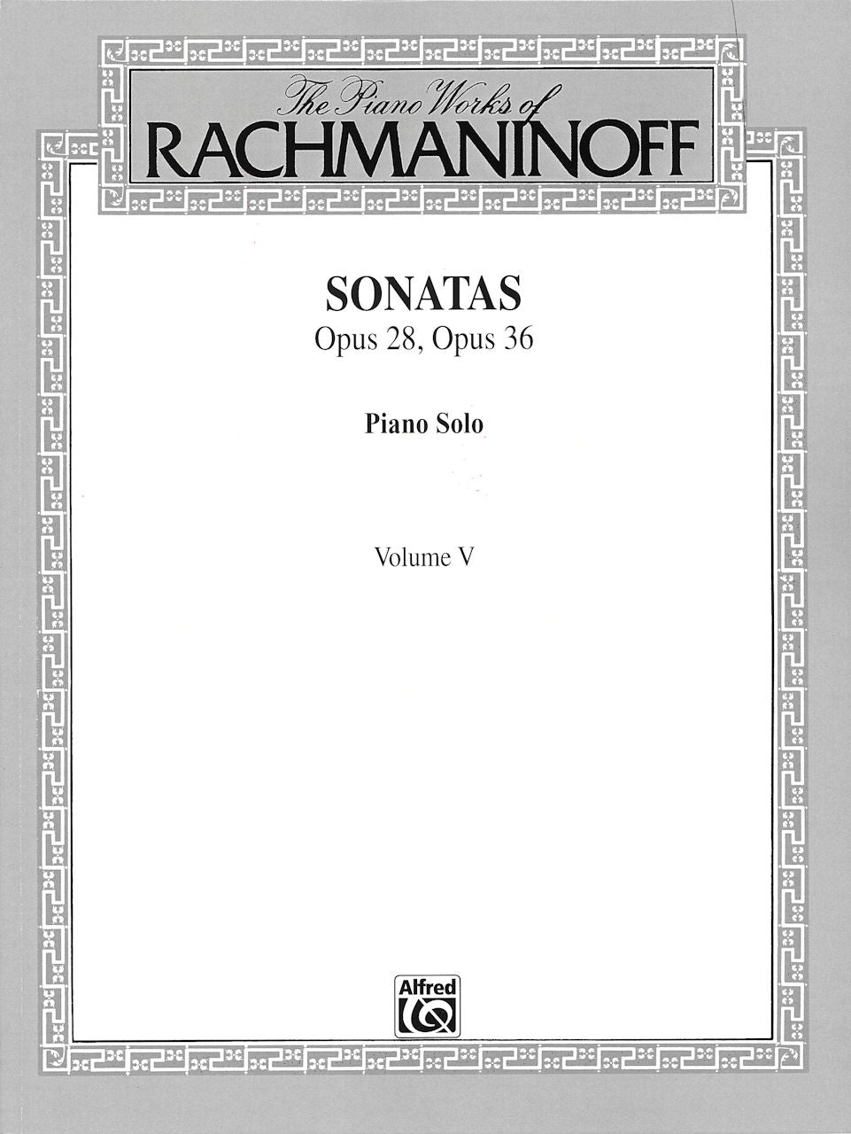 Rachmaninoff, Sonatas op. 28, 36 (Belwin/Alfred)