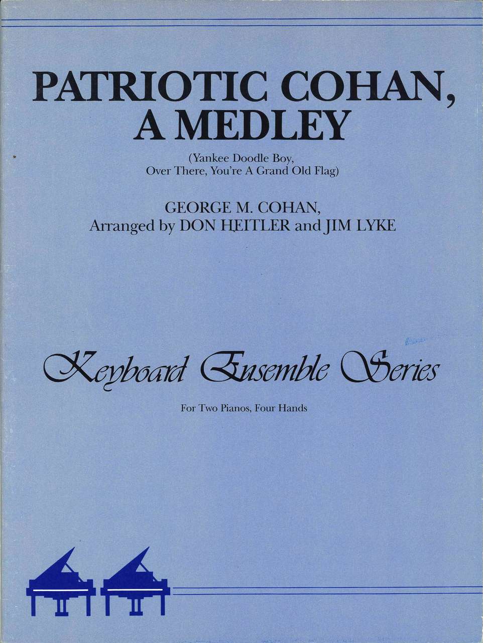 Patriotic Cohan: A Medley(Heitler/Lyke) (CPP/Bewlin)