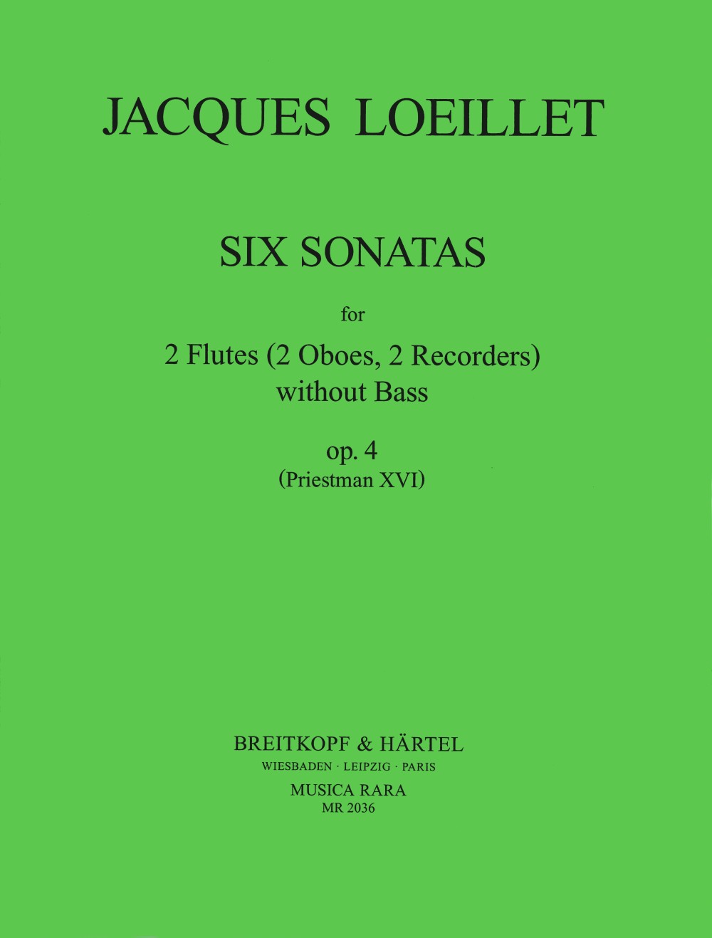 Loeillet,Ja., 6 Sonatas op.4 (Priest.16) (Musica Rara)