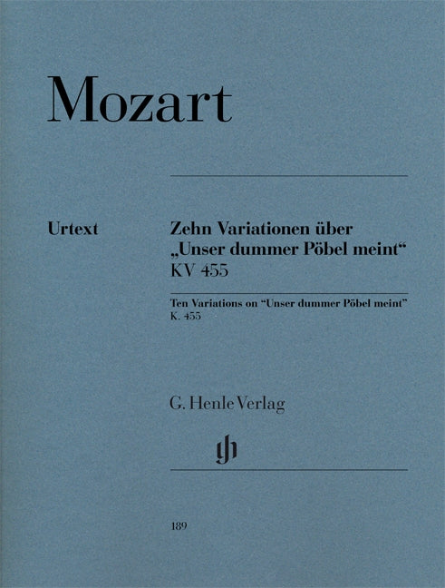 Mozart, Var KV 455 Unser dummer Pobel (Henle)