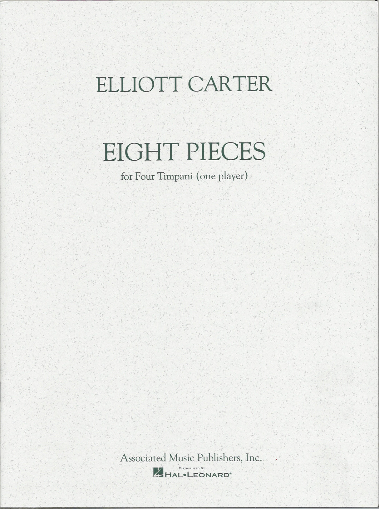 Carter, 8 Pieces for 4 Timpani (1 player (AMP)