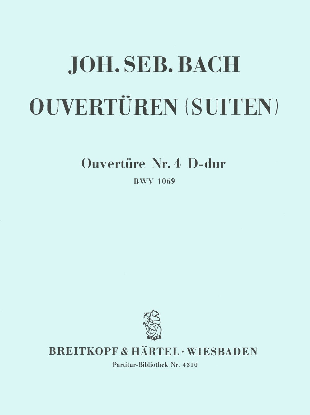 Bach, Ouverture (Suite) Nr. 4 (Breitkopf)