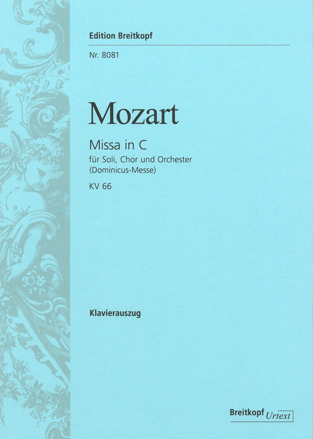 Mozart, Missa KV 66 in C 'Dominicus-' (Breitkopf)