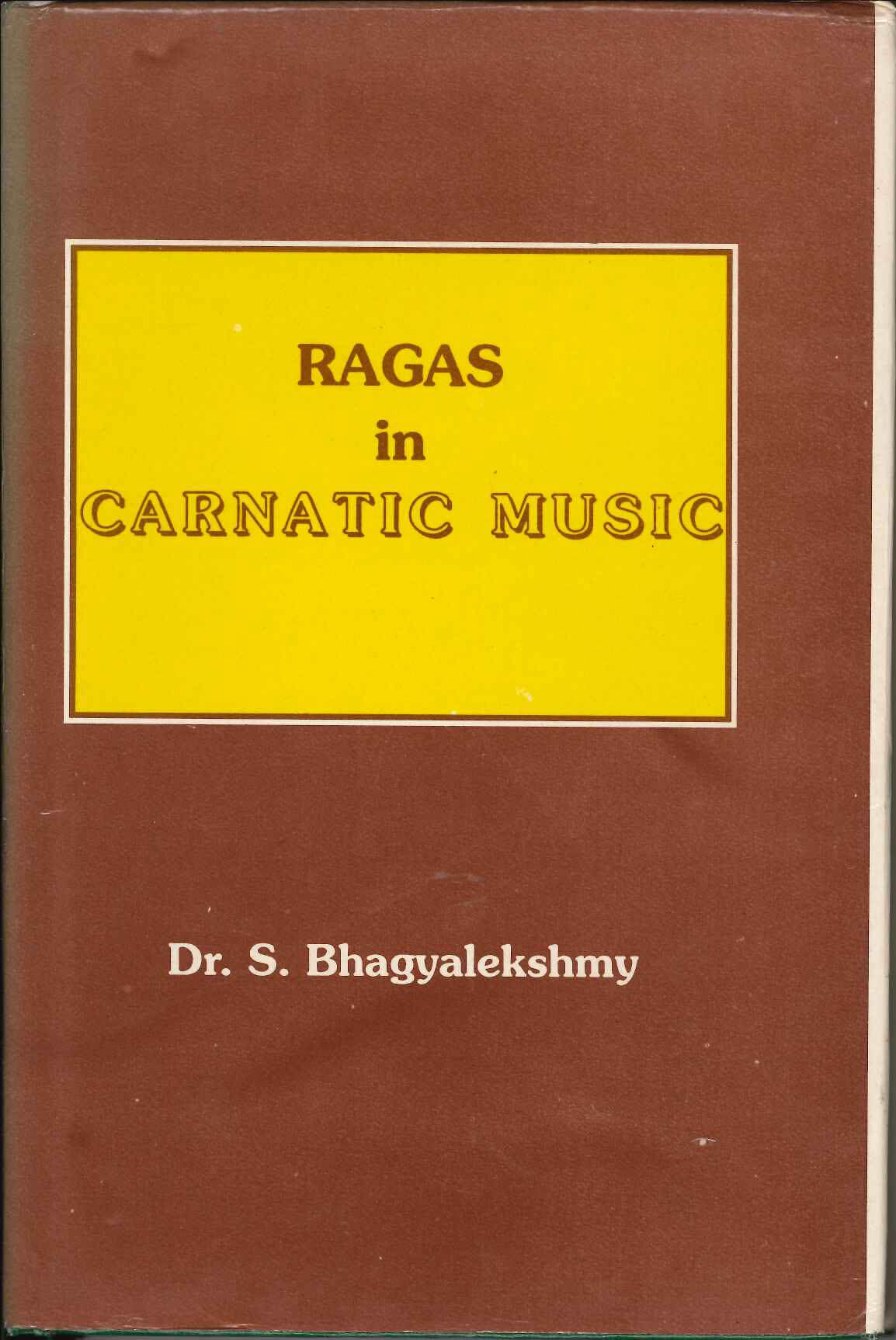 Bhagyalekshmy, Ragas in Carnatic Music (CBH)