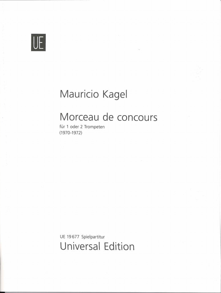 Kagel, Morceau de Concours (1 or 2 Trp) (Universal)