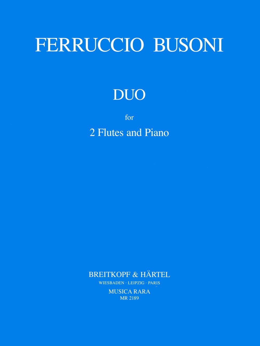Busoni, Duo for 2 Flutes and Piano (Musica Rara)
