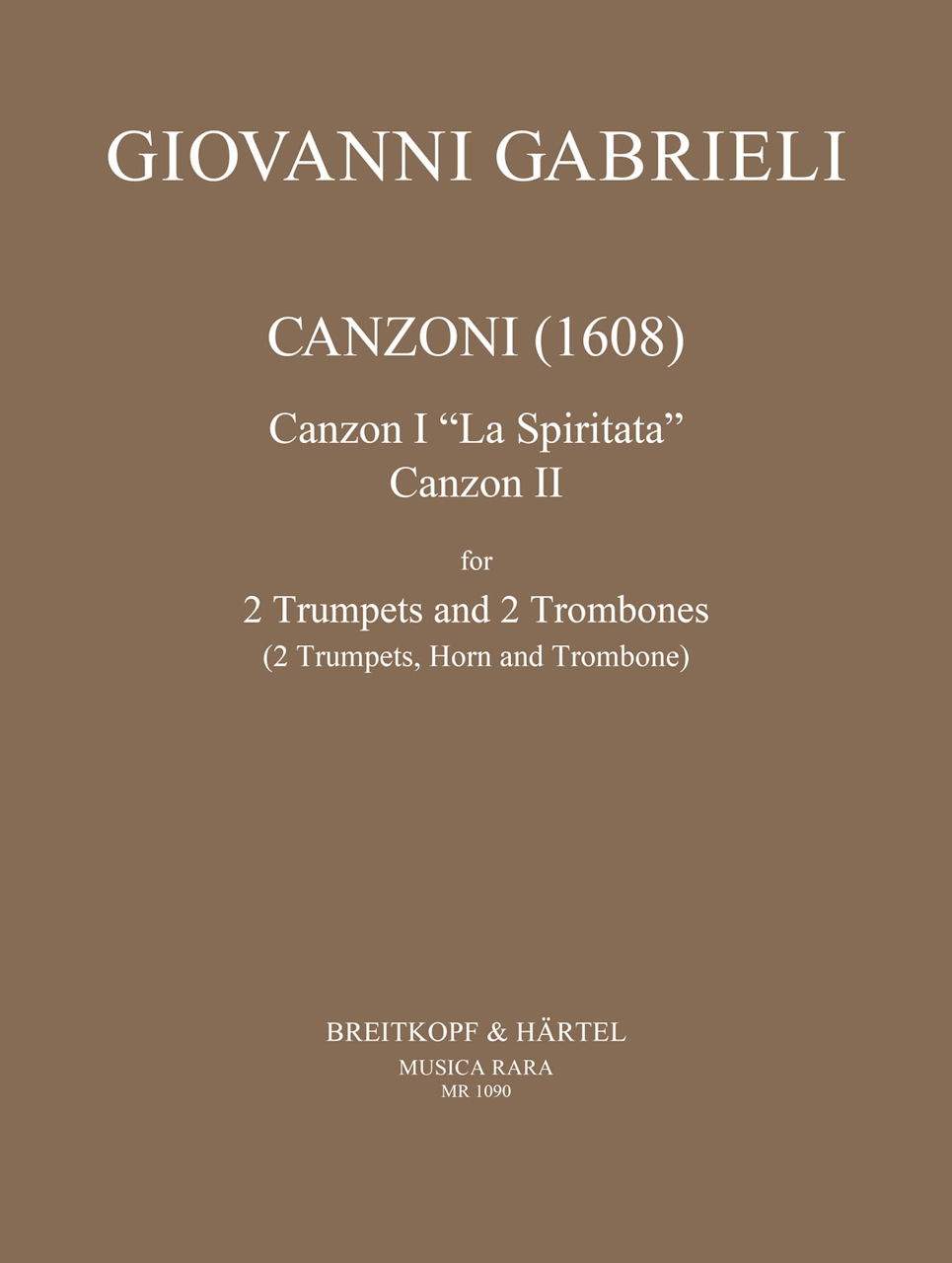 Gabrieli, Canzoni 1, 2 (2Trp,Tbn/Hn,Tbn) (Musica Rara)