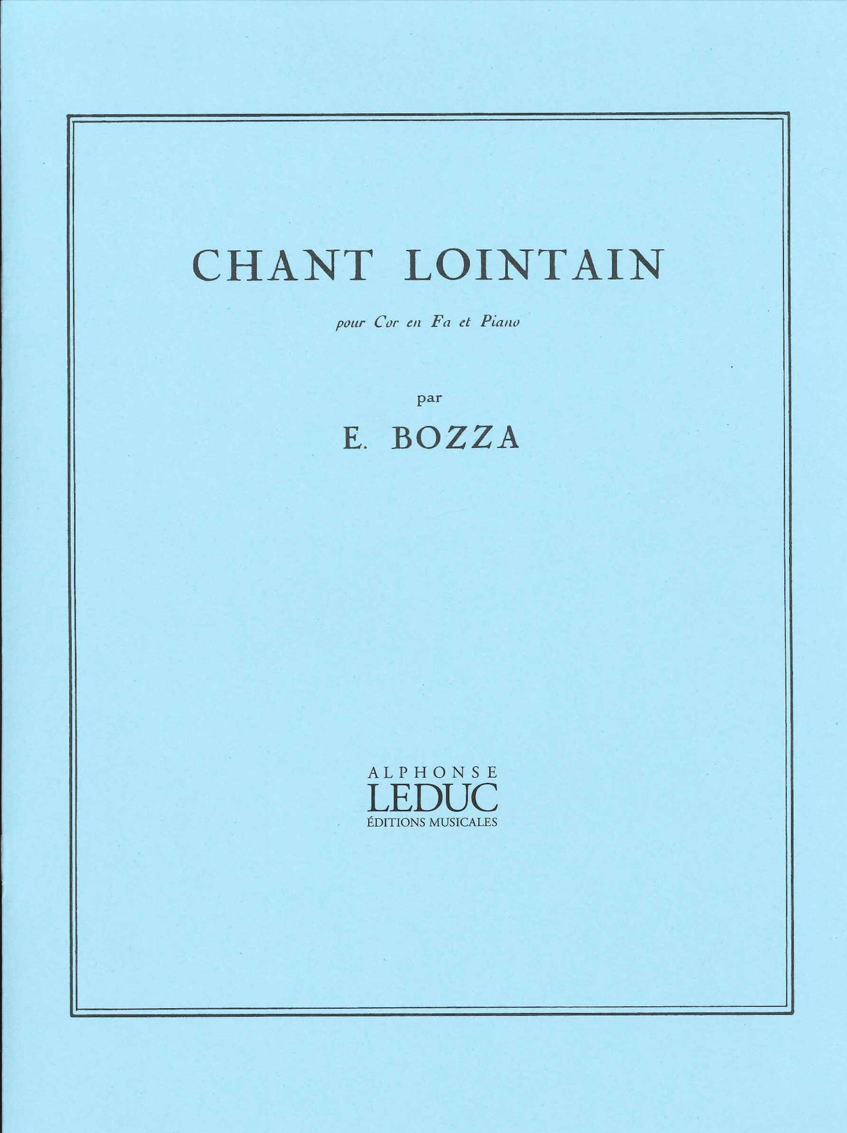 Bozza, Chant lointain (Leduc)