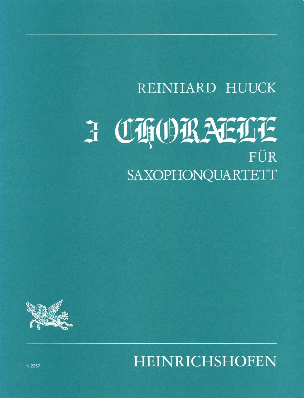 Huuck, 3 Chorale (SATBr/AATBr Sax) (Heinrichshofen)