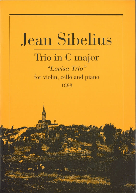 Sibelius, Trio in C major 'Lovisa Trio' (Fazer/Fennica Gehrman)