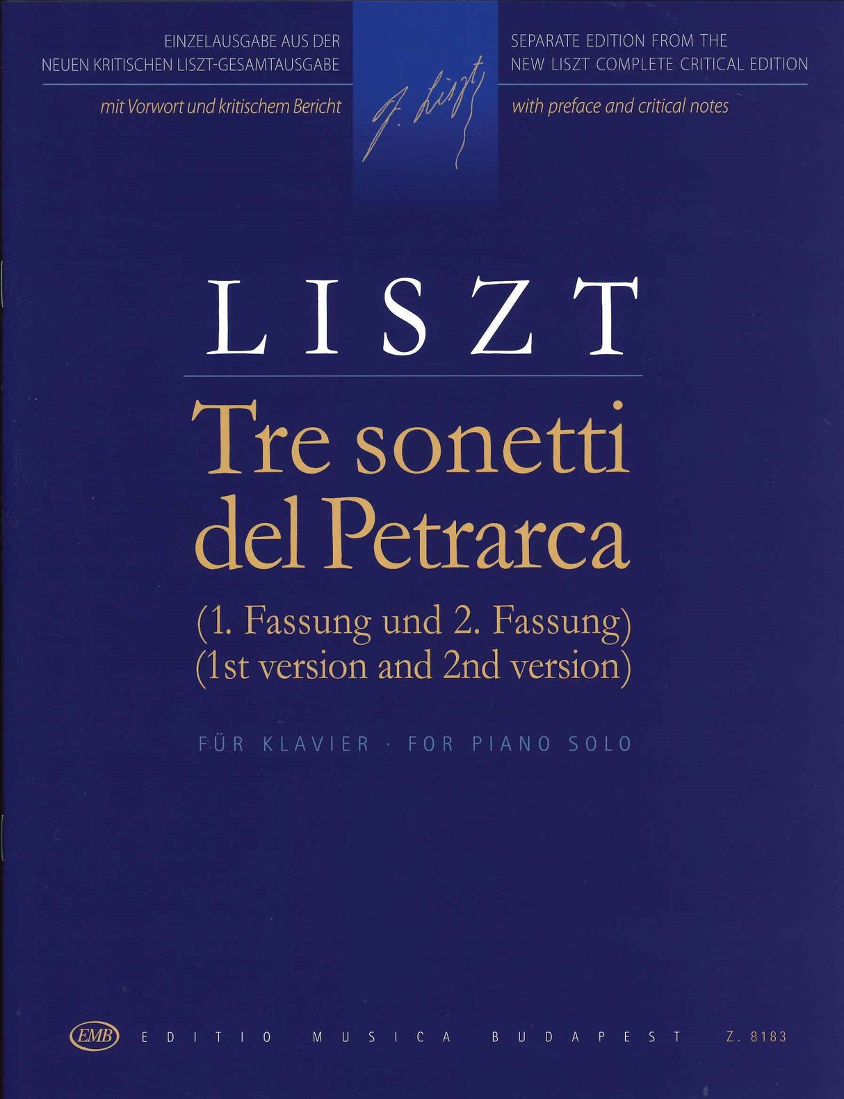 Liszt, 3 Sonetti di Petrarca, 2 vers. (Editio Musica Budapest)
