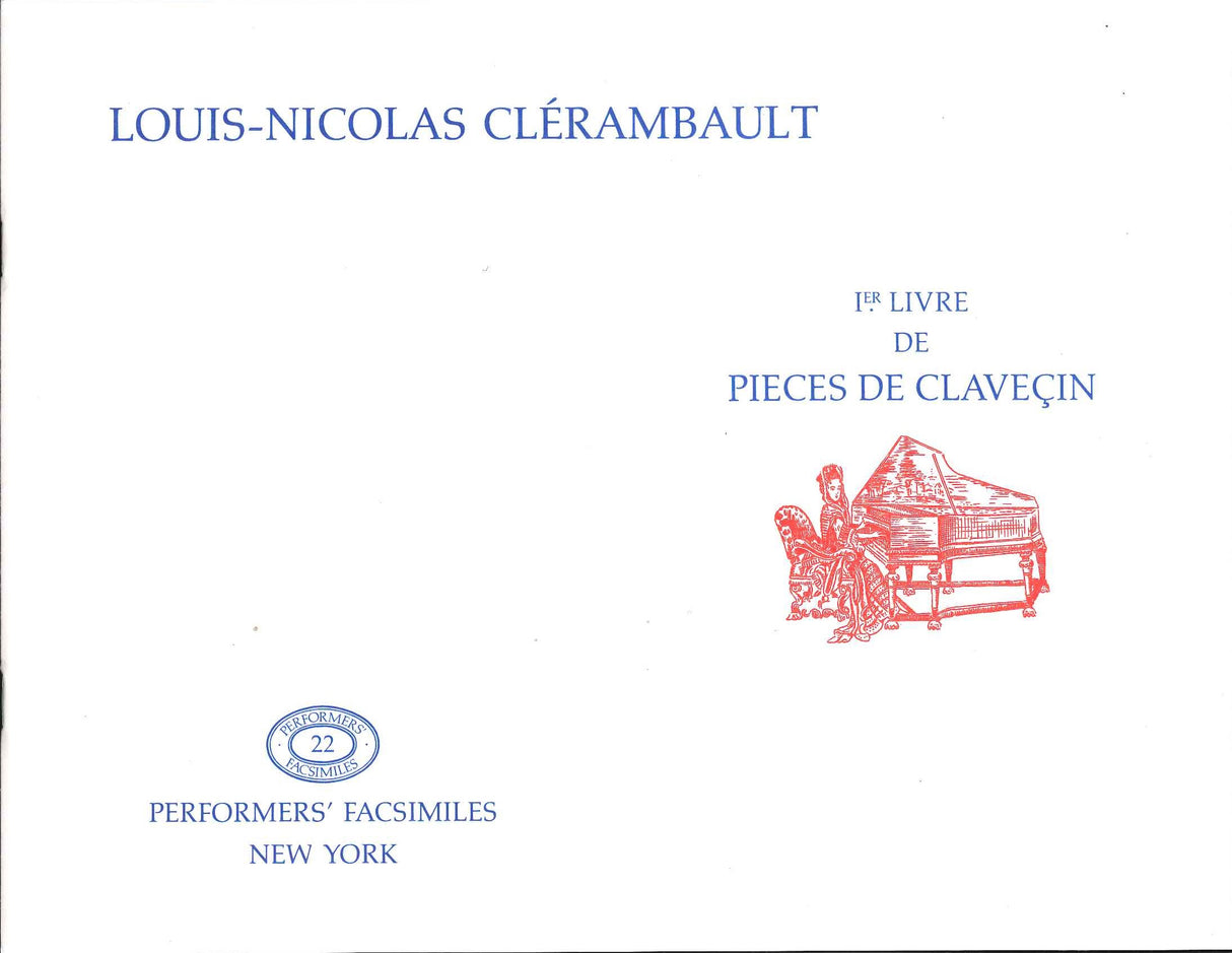Clerambault, 1er Livre de pieces de clav (Performers' Editions)
