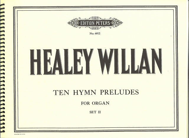 Willan, 10 Hymn Preludes Set 2 (Peters)