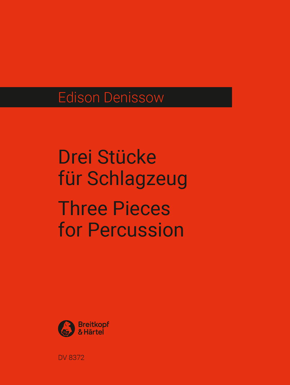 Denisov, Stucke (3) fur Schlagzeug (Deutscher Verlag fur Musik)