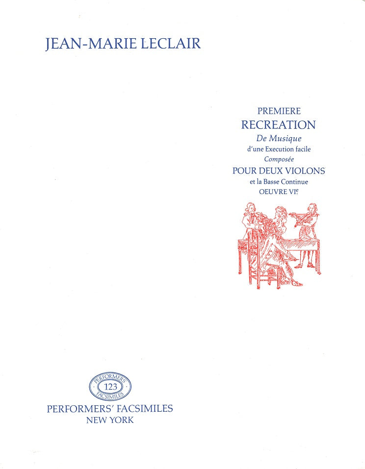 Leclair, Premiere Recreation de Musique (Performers' Editions)