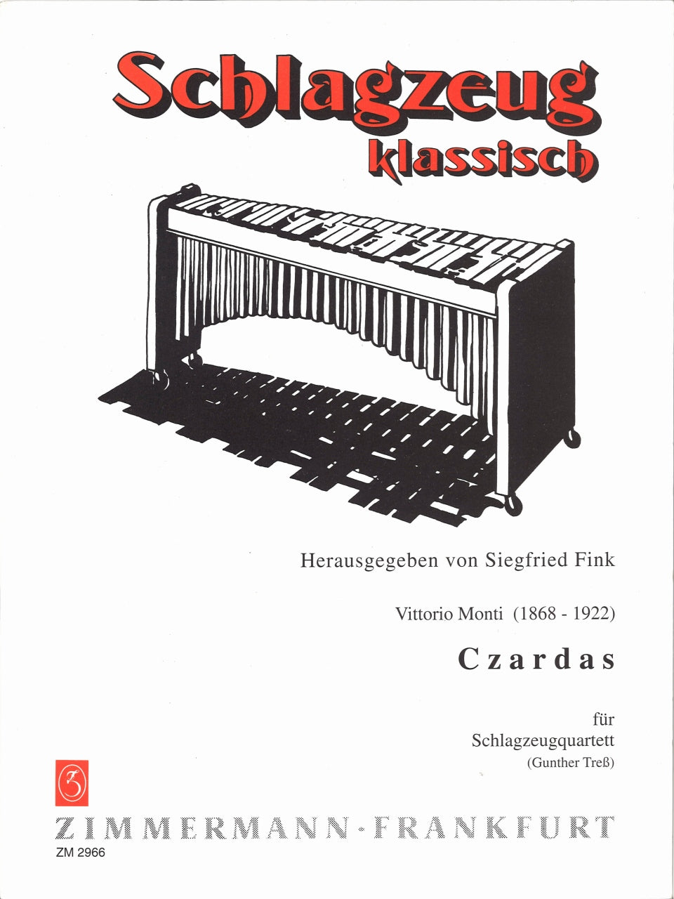 Monti, Czardas fur Schlagzeugquartett (Zimmermann)