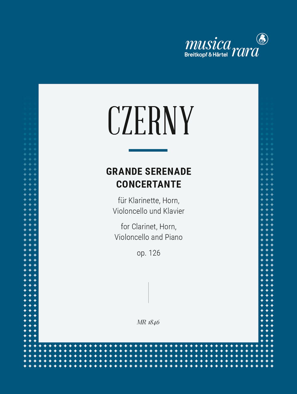 Czerny, Grande Serenade Concertante (Musica Rara)