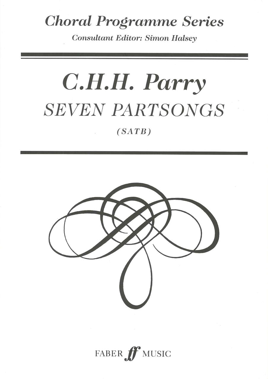 Parry, 7 Partsongs (SATB) (Faber Music)