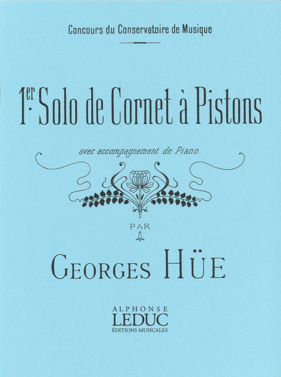 Hue, 1er Solo de cornet a pistons (Leduc)