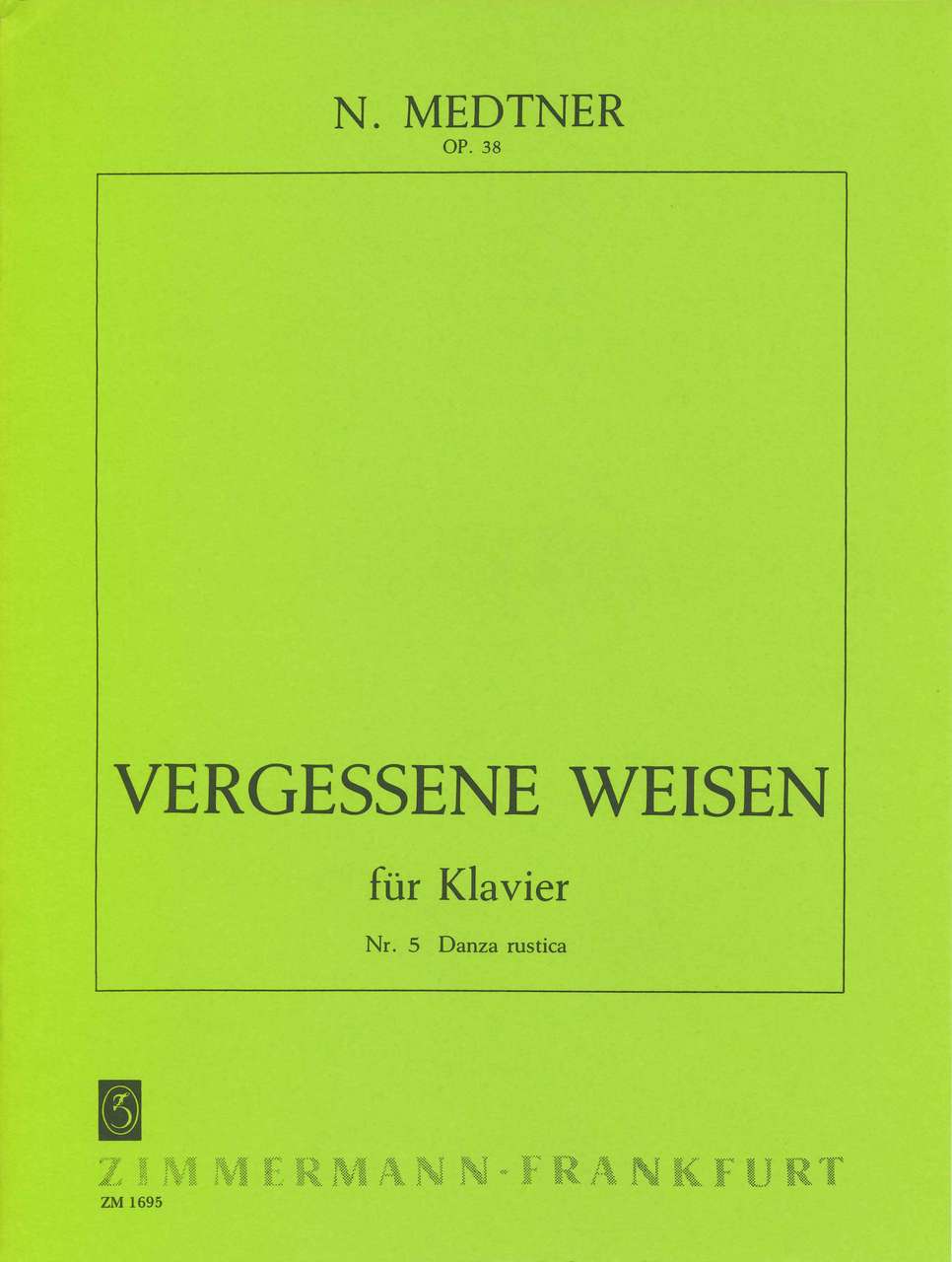 Medtner, Vergessene Weisen op.38/5 (Zimmermann)