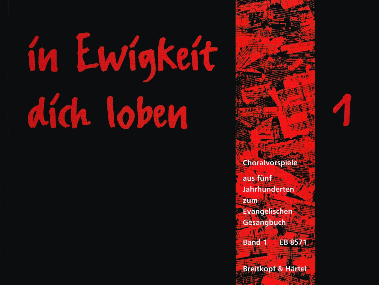 In Ewigkeit dich loben 1: EG 1-117 (Breitkopf)