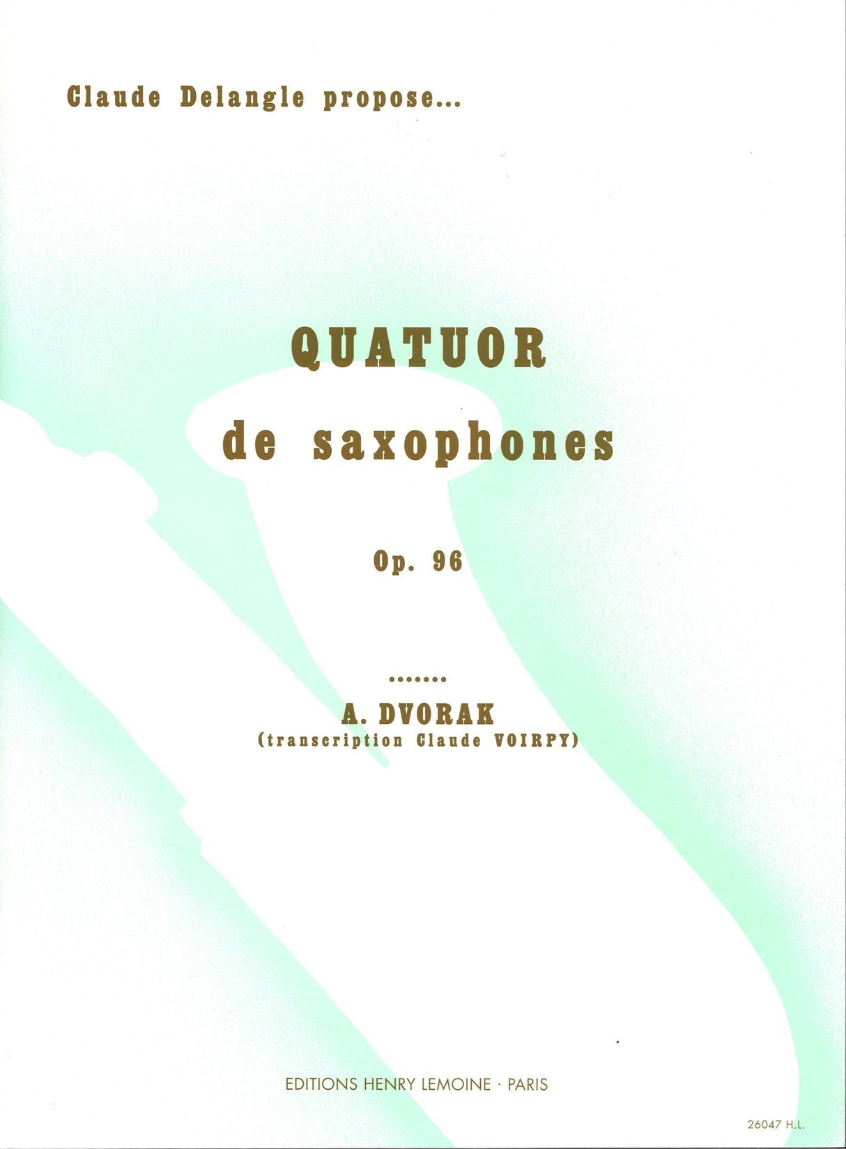 Dvorak, Quatuor op. 96 'Americain' (Lemoine)