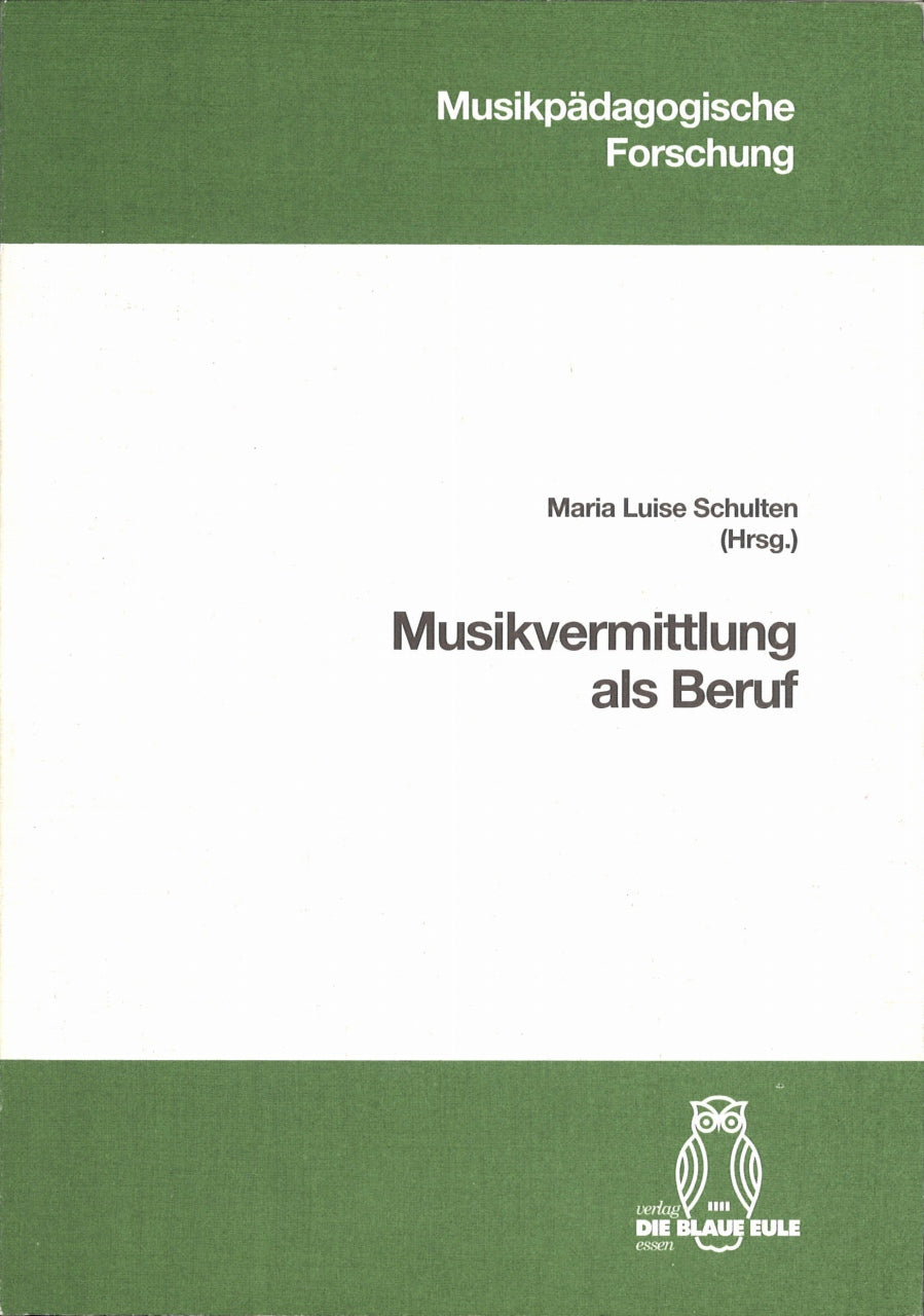 Schulten, Musikvermittlung als Beruf (Die Blaue Eule)