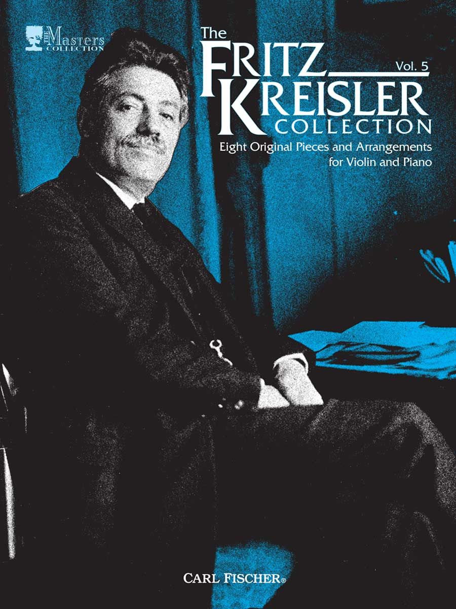 Kreisler, Fritz Kreisler Collection 5 (Carl Fischer)