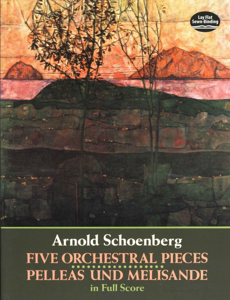 Schonberg, 5 Orchestral Pieces; Pelleas (Dover)