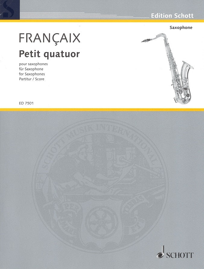 Francaix, Petit Quatuor (SATBr) Score (Schott)