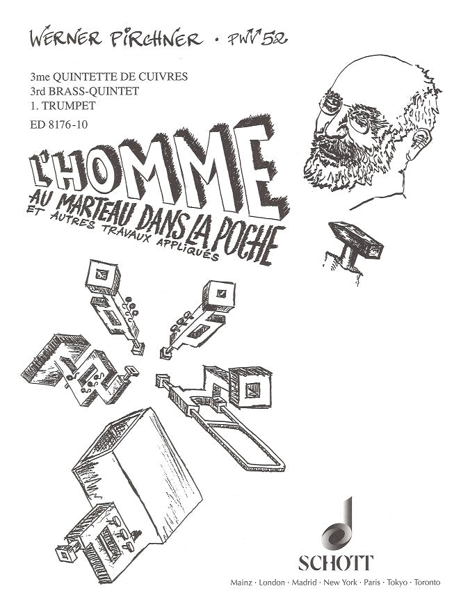 Pirchner, L'Homme au Marteau (Stimmen) (Schott)