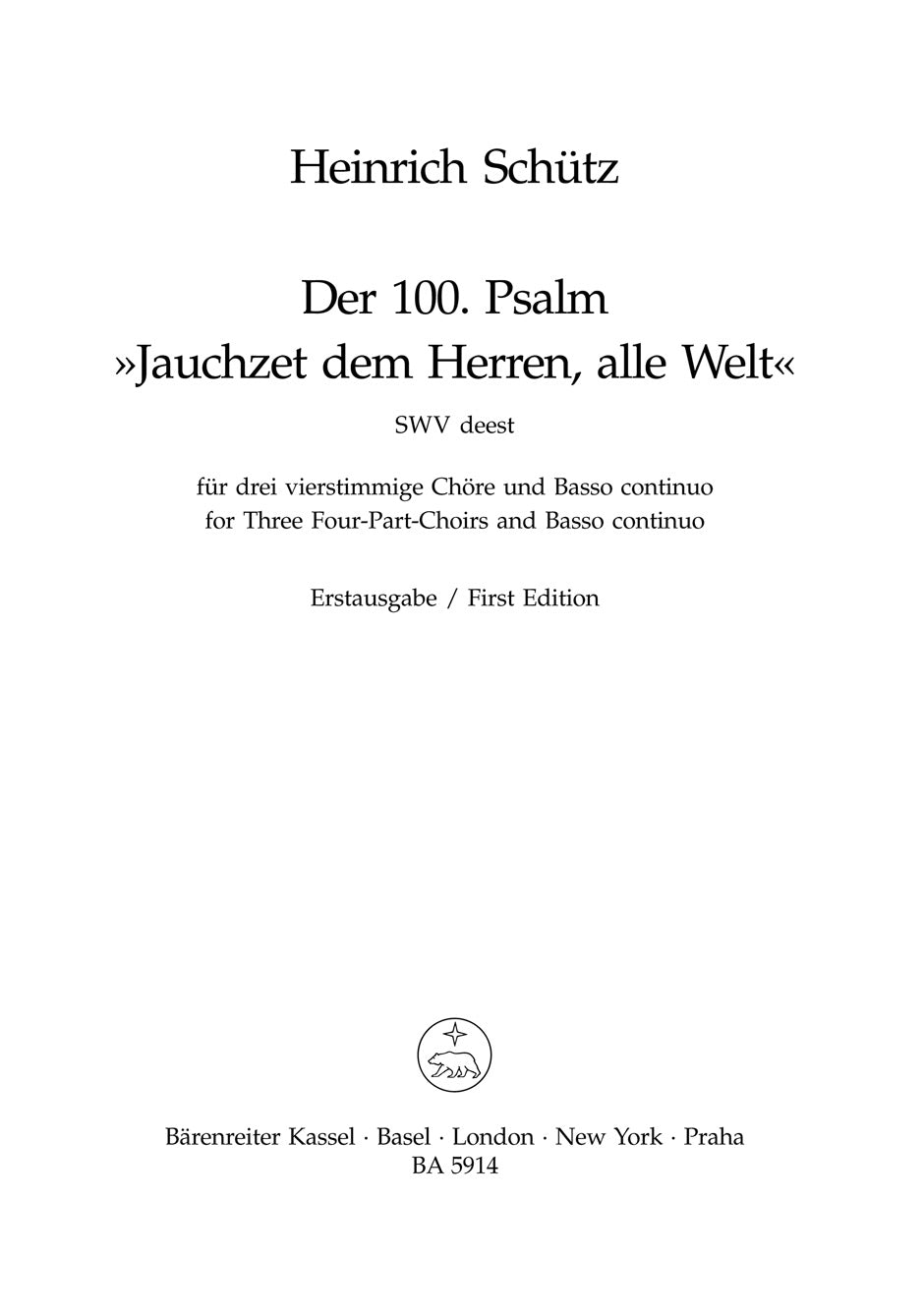 Schutz, Psalm Nr.100 'Jauchzet dem Herre (Barenreiter)