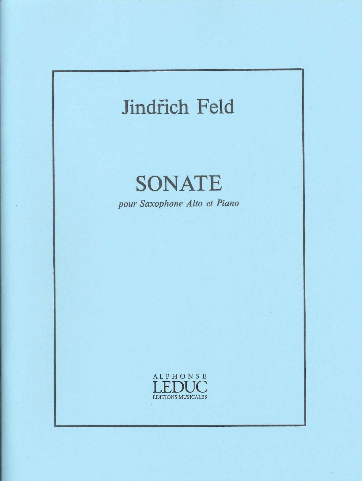 Feld, Sonate (ASax,Pf) (Leduc)