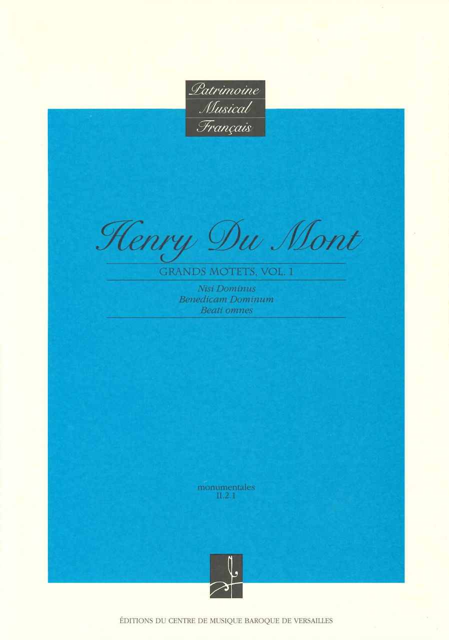 Du Mont, Grands Motets 1 (Centre de Musique Baroque de Versailles)