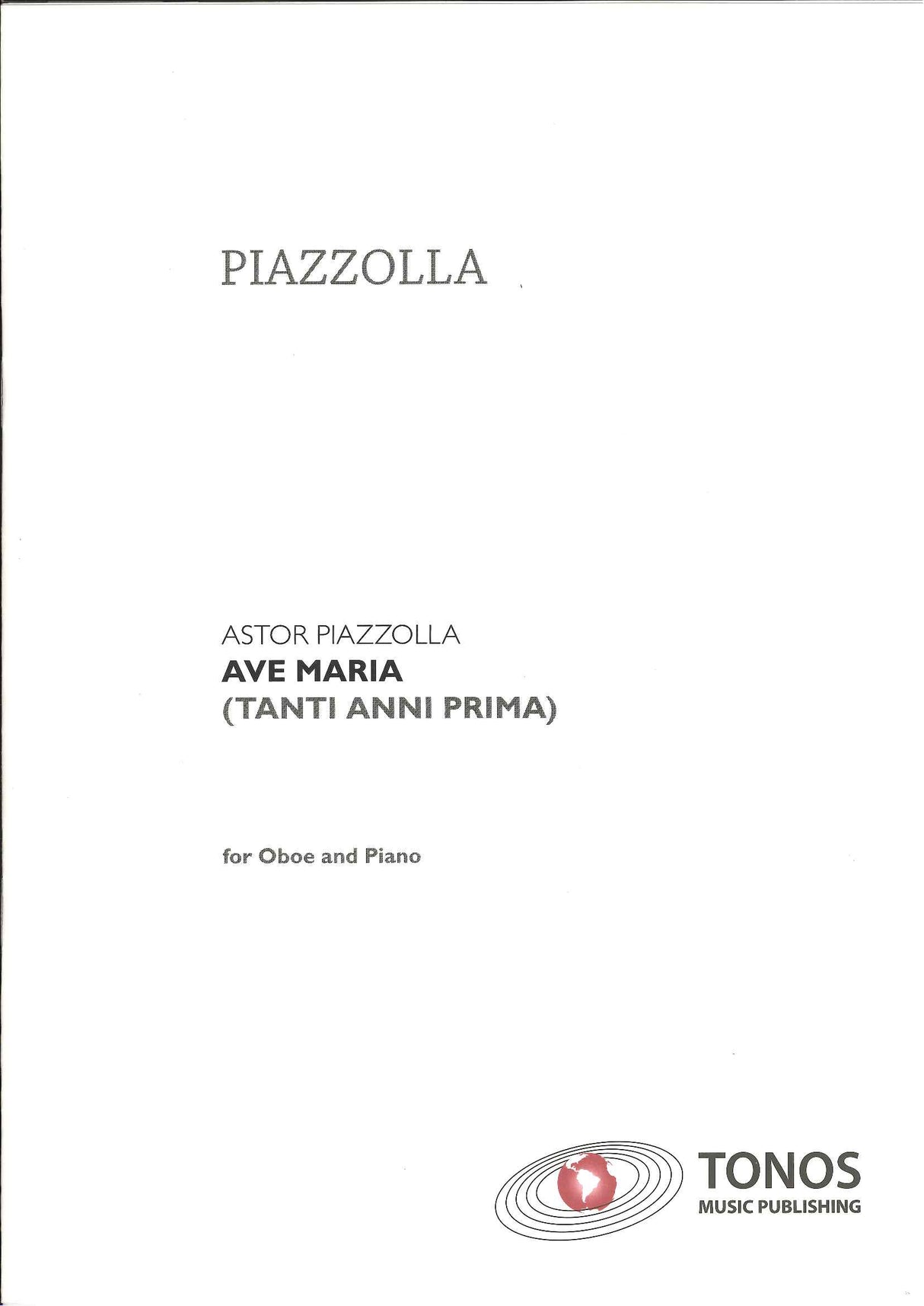 Piazzolla, Tanti Anni Prima (Tonos)