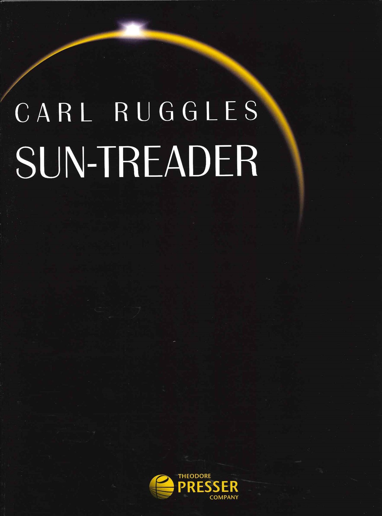 Ruggles, Sun-Treader (Presser)