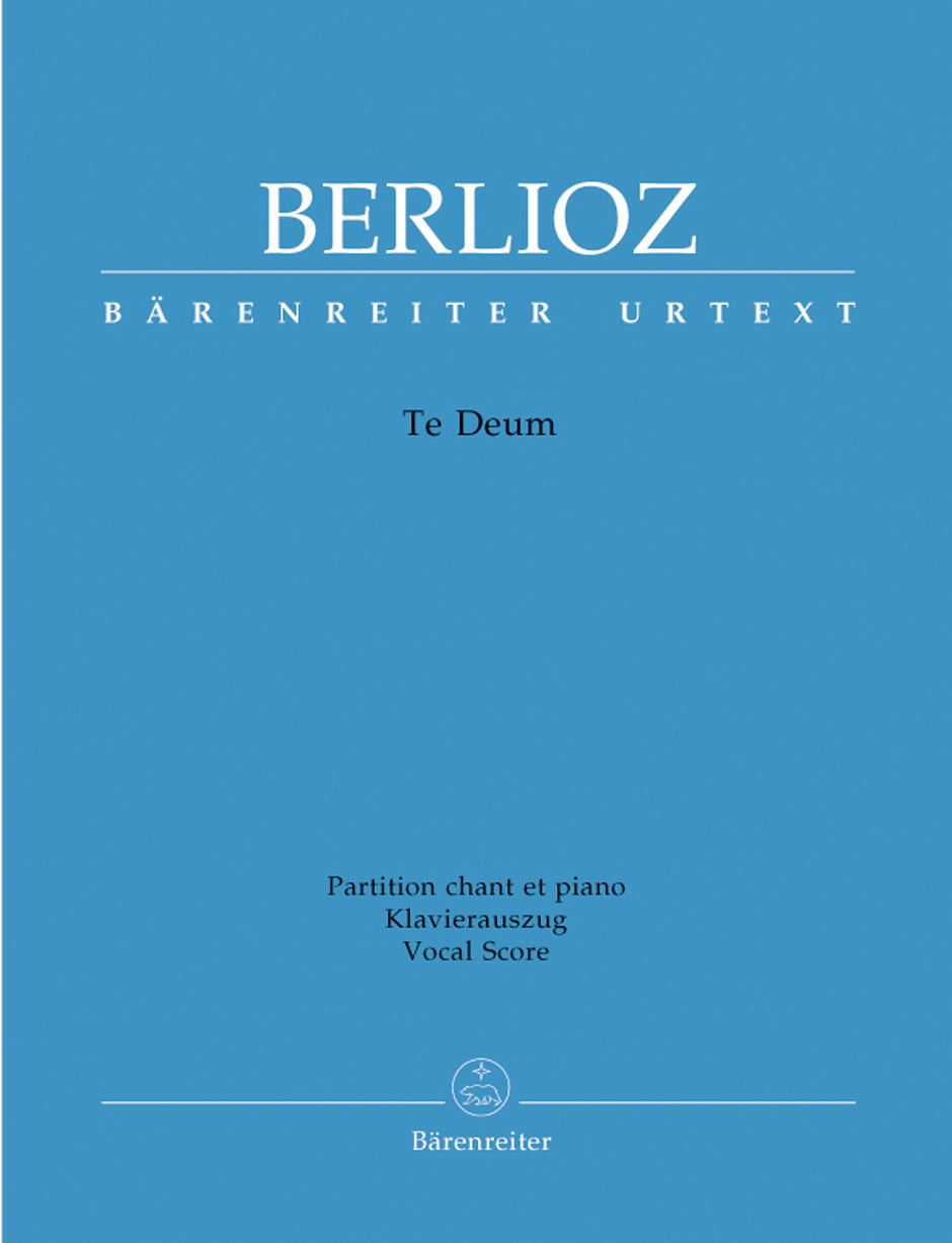 Berlioz, Te Deum op. 22 (Barenreiter)