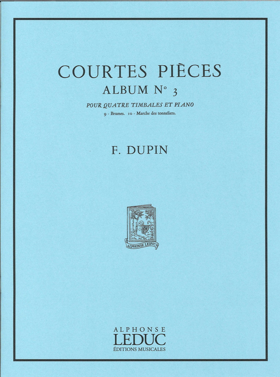 Dupin, Courtes Pieces 3 (Timp,Pf) (Leduc)