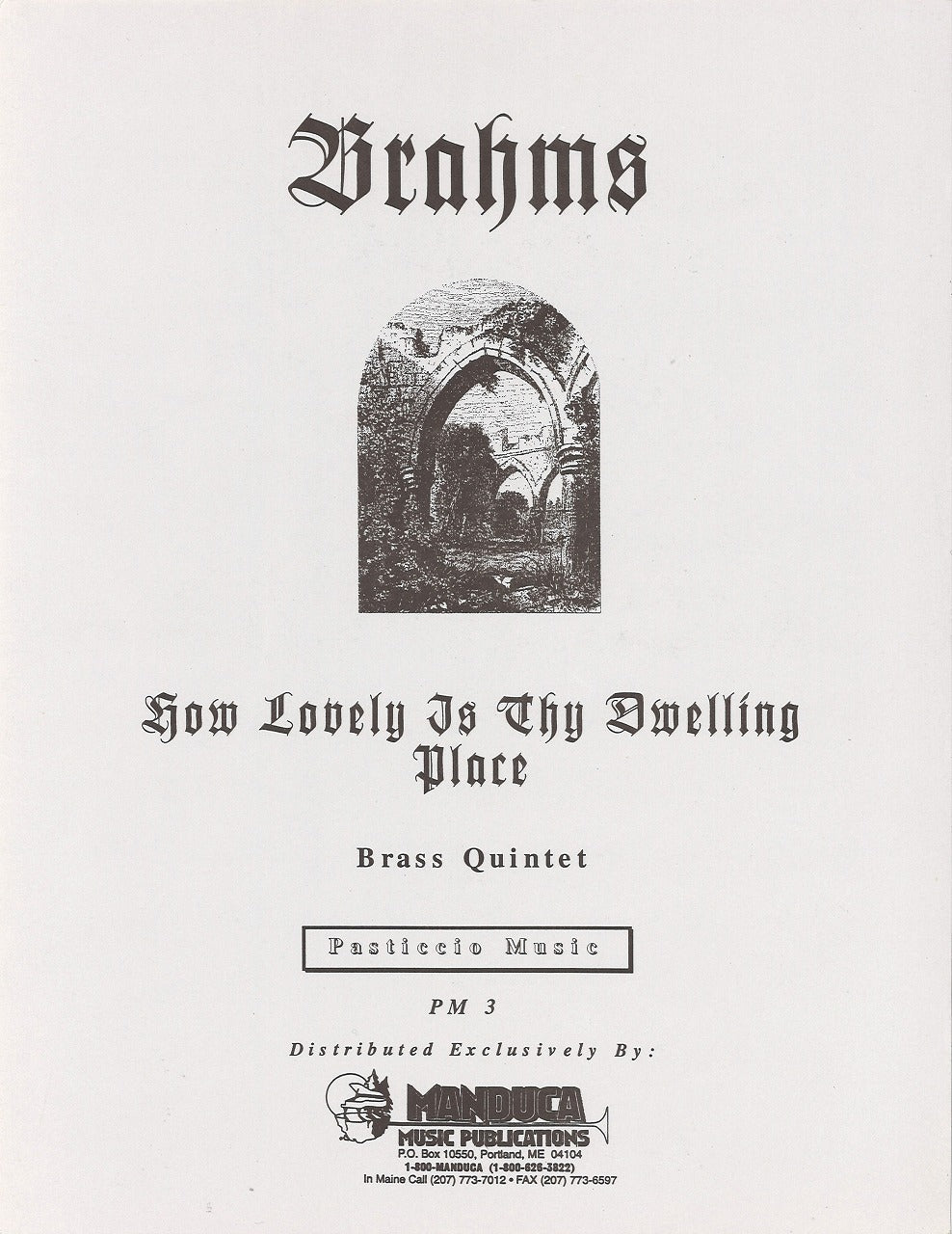 Brahms, How Lovely is Thy Dwelling Place (PP Music)