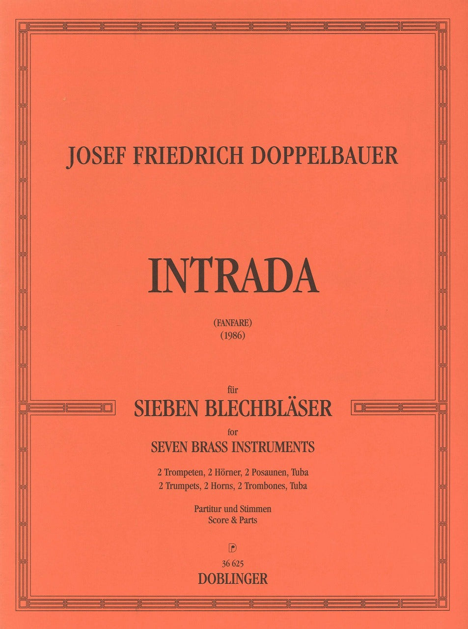 Doppelbauer, Intrada (2Tp,2Hn,2Tbn,Tb (Doblinger)