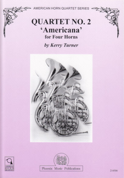 Turner, Quartet No. 2 'Americana' (Phoenix Music Publications)