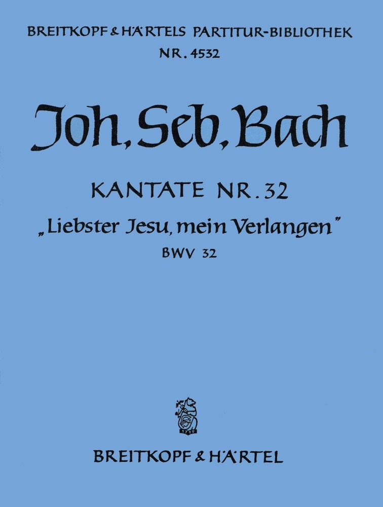 Bach, Kantate BWV 32 (Breitkopf)