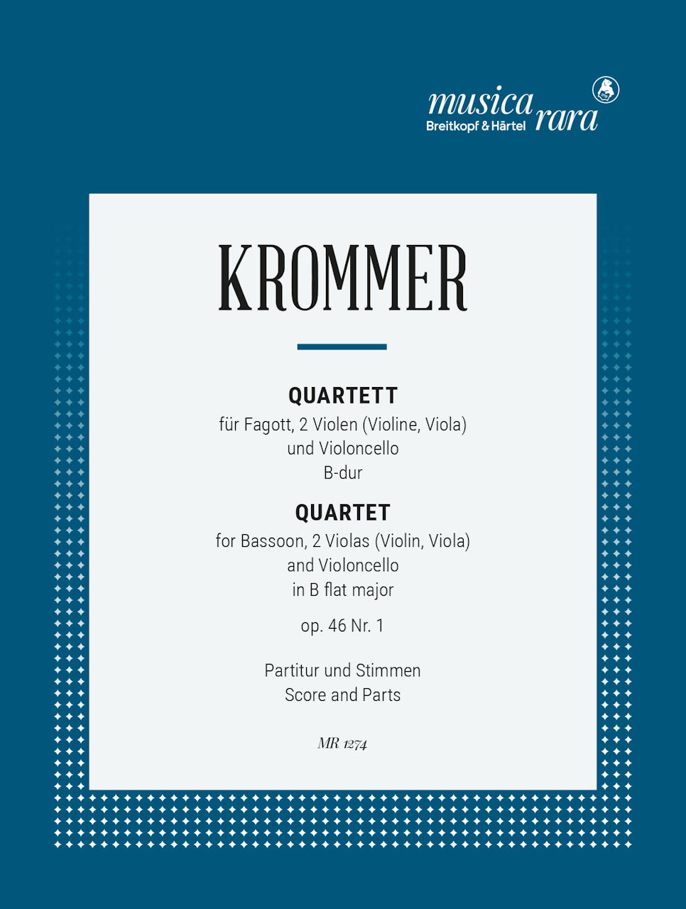 Krommer, Quartet op.46/1 in Bb (Bn,Str) (Musica Rara)