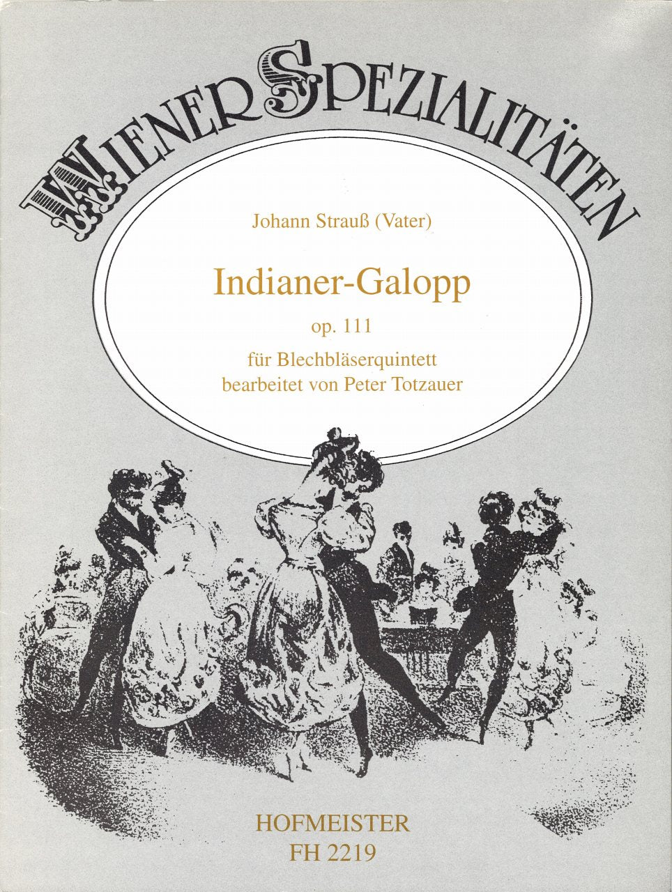 Strauss I,J., Indianer-Galopp op. 111 (Hofmeister)