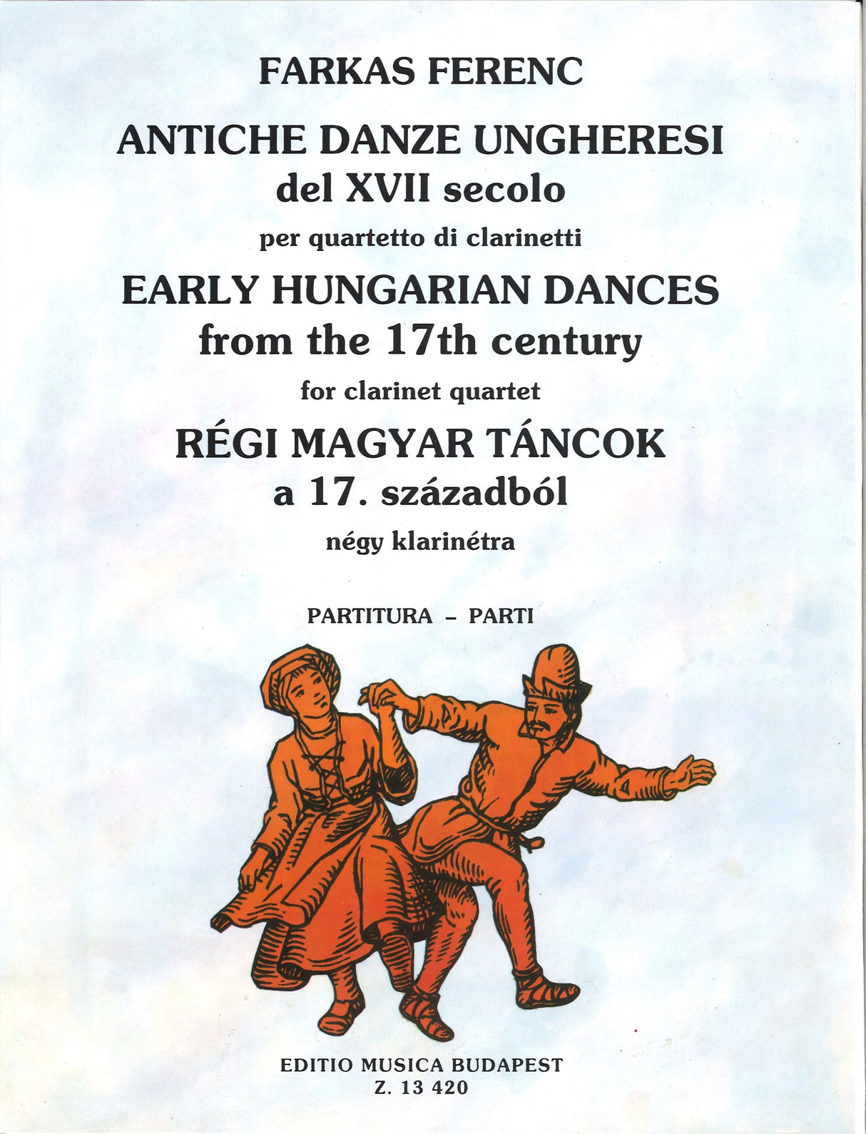 Farkas, Antiche Danze ungheresi (4Cl) (Editio Musica Budapest)