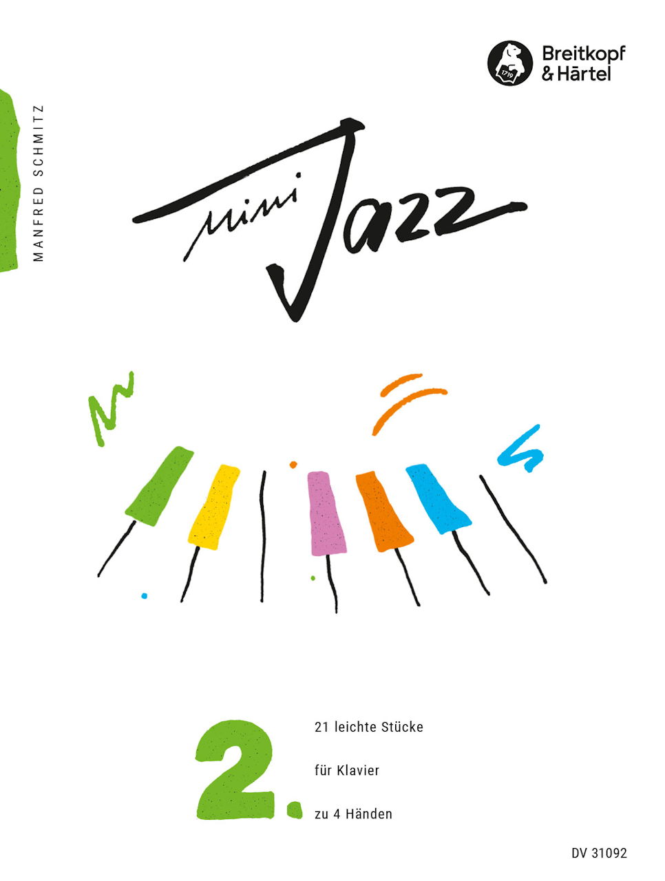 Schmitz, Mini Jazz 2: 21 Leichte Stucke (Deutscher Verlag fur Musik)